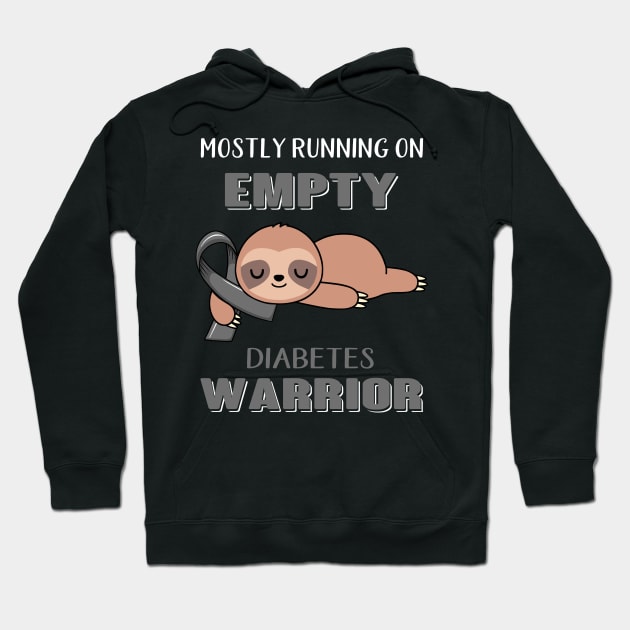 Mostly Running On Empty Diabetes Warrior Support Diabetes Warrior Gifts Hoodie by ThePassion99